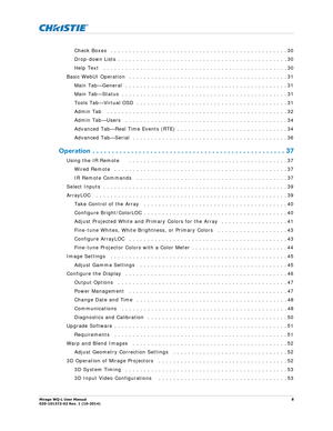 Page 8   
Mirage WQ-L User Manual8
020-101372-02 Rev. 1 (10-2014)
Check Boxes   . . . . . . . . . . . . . . . . . . . . . . . . . . . . . . . . . . . . . . . . . . . . . . . . 30
Drop-down Lists  . . . . . . . . . . . . . . . . . . . . . . . . . . . . . . . . . . . . . . . . . . . . . . 30
Help Text   . . . . . . . . . . . . . . . . . . . . . . . . . . . . . . . . . . . . . . . . . . . . . . . . . . 30
Basic WebUI Operation   . . . . . . . . . . . . . . . . . . . . . . . . . . . . . . . . . . . . . . . . . . ....