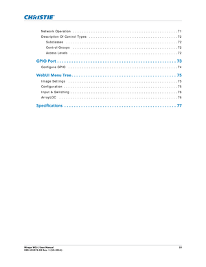 Page 10   
Mirage WQ-L User Manual10
020-101372-02 Rev. 1 (10-2014)
Network Operation  . . . . . . . . . . . . . . . . . . . . . . . . . . . . . . . . . . . . . . . . . . . . . . 71
Description Of Control Types   . . . . . . . . . . . . . . . . . . . . . . . . . . . . . . . . . . . . . . . 72
Subclasses   . . . . . . . . . . . . . . . . . . . . . . . . . . . . . . . . . . . . . . . . . . . . . . . . . 72
Control Groups   . . . . . . . . . . . . . . . . . . . . . . . . . . . . . . . . . . . . . . . . . . . . . ....