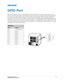 Page 73Mirage WQ-L User Manual73
020-101372-02 Rev. 1 (10-2014)
GPIO Port
This section explains how to use a GPIO link from  the projector to external equipment, such as 
devices for 3D synchronizing. The GPIO port locate d on the input panel provides a flexible method 
of interfacing a wide range of ex ternal I/O devices to the projector. There are seven GPIO pins 
available on the nine pin D-Sub GPIO connector, which are configurable through RS232 commands. 
The other two pins are reserved for ground and...