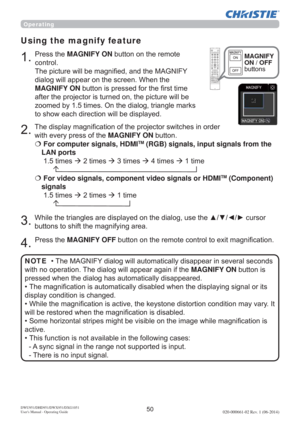 Page 5250DWU951/DHD951/DWX951/DXG1051 
Users Manual - Operating Guide020-000661-02 Rev. 1 (06-2014)

Using the magnify feature



3UHVVWKHMAGNIFY ONEXWWRQRQWKHUHPRWH
FRQWURO
7KHSLFWXUHZLOOEHPDJQL