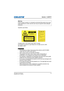 Page 8Section 1: SAFETY
GS Series User Manual020-000724-01 Rev. 1 (05-2014)1-2
Important Laser Notice
Complies with 21 CFR 1040.10 and 1040.11 except 
for deviations pursuant to Laser Notice No. 50, dated June 24, 2007.
IEC 60825-1:2007
WARNING.•  This projector is a Class 2 laser device that conforms with IEC 60825-1:2007 and CFR 1040.10 and 1040.11 
•  Class 2 laser product, Do Not Stare Into Beam
•  This projector has built-in Class 4 laser module. Disassembly or  modification is very dangerous and should...