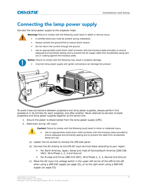 Page 20Connecting the lamp power supply
Connect the lamp power supply to the projector head. Warning! 
F ailure to comply with the following could result in death or serious injury .
