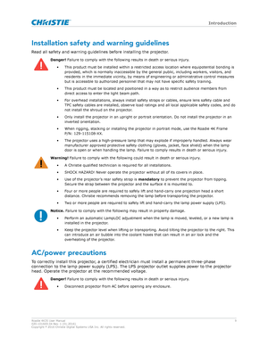 Page 9Installation safety and warning guidelines
R ead all safety and warning guidelines before installing the projector. Danger! F

ailure to comply with the following results in death or serious injury .
