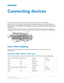 Page 30Connecting devices
Learn the information and procedures for connecting external devices to the projector .
Communication and input ports are located on the projector side input panel. When connecting
devices, you can route cables through the opening in the frame to the side input panel or directly to
the video option cards and MCPU. The image below shows the video option card slot numbers and the
MCPU panel.
Input signal devices are connected to the video option cards and the option card slot numbers...