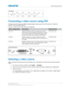 Page 33Connecting a video source using DVI
The Dual Link DVI input card (DDIC) accepts digital video source from DVI sources. It does not
support incoming analog signals.
The port configur
ations listed below are supported.Input configuration Description
Requirements
Four-Port Enables connection of four DVI cables to four DDIC
cards. Each DVI input supplies one quadr

ant or column
of a 4K input image. This configuration supports high
resolution and high frame rate input video streams. Four DDIC cards
Two Port...