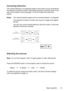 Page 1515
Correctingdistortion
Theverticaldistortionofaprojectedimageonthescreencanbecorrectedby
thekeystonecorrectionfunction.Movingthekeystonecorrectionknobonthe
sideoftheprojectorcase(seepage7)untiltheimageframebecomes
square.

Notes:Theverticalkeystoneanglecanbecorrectedbetween±15degrees.
Thekeystonecorrectionfunctioncancauseanimagetobeslightly
blurred.
Youcanonlycorrectverticaldistortionwiththisfunction.Horizontal
distortioncannotbecorrected.
Selectingthesources...