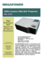 Page 1 
·  True XGA (1024x768) resolution 
·  High Contrast Ratio 2000 : 1 
·  High Brightness — 4000 ANSI Lumens 
· HDTV Ready 
·  Supports 4:3 & 16:9 display 
·  Digital Keystone Correction 
 
The MEGAPOWER ML-636 is a state-of-the-art DLP 
Projector designed to meet every demand from all 
users. The ML636 gives you 4000 lumens of XGA 
(1024x768)  resolution  and  an  uncompromising 
2000:1 high contrast ratio.  This allows projection of 
brilliant  and  bright  images  in  most  challenging 
bright...