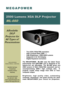 Page 1·  True XGA (1024x768) resolution 
·  High Contrast Ratio 2000 : 1 
· High Brightness—2500 ANSI Lumens 
·  Supports 4:3 & 16:9 display 
· Digital Keystone Correction 
 
The MEGAPOWER  ML-660 uses the latest Texas 
Instruments 0.55 DDR-DMD and is designed to be 
feature-rich  yet  affordable.  The  ML-660  gives  you 
2500 lumens of XGA  (1024x768) resolution and an 
uncompromising  2000:1  high   contrast  ratio.   It 
projects  crystal  sharp  image  from  DVD  or  from 
computer output.  
 
Brightness,...