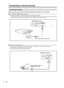 Page 18
18
RS-232C
CONTROL
SERVICE
SYNC
OUT
D VI  OUTPUT
DVI
VIDEO IN
CONTROL
RS-232CSERVICE
SYNC
OUT
Connecting to Various Devices
Connecting to Devices
Before connection, be sure to turn off both the projector and the device\
 to be connected.
 Connecting to digital video processors
●Read the manual that is supplied with the digital video processor thorou\
ghly.
● The signal may attenuate and the image may become unstable depending on \
the DVI cable. Use the high quality DVI
cable below 5 m. When using DVI...