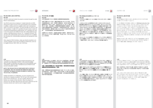 Page 4444
english中文
日本語 한국어
\fS 232 AND LAN CONT\I\fOL
\fS 232
You
.may .control .and .monitor .the .projector .remotely .through .the .serial.
RS232 .control .interface  .
Two .RS232 .protocols .are .employed  ..A .simple .instruction .set .(SIS).
ASCII .protocol .gives .access .to .the .most .frequently .used .commands  ..
In .addition, .a .binary .protocol .is .available .where .each .command .is .a.
series .of .32 .bytes .in .one .packet  ..The .protocols .allow .for .both .SET .and.
GET .operations  ..To...