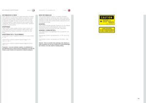 Page 1111
italianonorskSICUREZZA E AVVERTENZESIKKERHET OG ADVARSLER
INFORMAZIONI SU WEEEQuesto dispositivo è conforme a tutti i requisiti della direttiva UE (WEEE) sullo smaltimento di apparecchiature elettriche ed elettroniche. Questo prodotto deve essere riciclato correttamente e può essere smontato per agevolare il riciclaggio dei singoli componenti. Anche le lampade di proiezione utilizzate su questo apparecchio devono essere riciclate correttamente. Per informazioni sui punti di raccolta WEEE, consultare...