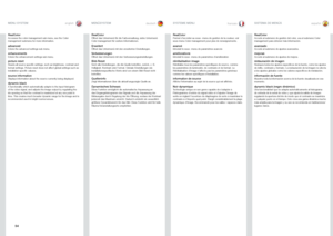 Page 5454
englishdeutschfrancaisespañolMENU SYSTEMMENÜSYSTEMSYSTEME MENUSISTEMA DE MENÚS
RealColorAccesses the color management sub menu, see the Color management submenu for more information .
advancedEnters the advanced settings sub menu .
enhancementsEnters the enhancement settings sub menu .
picture resetResets all source specific settings, such as brightness, contrast and format settings . Picture reset does not affect global settings such as installation specific valuses .
source information Displays...