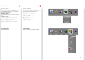 Page 7171
italianonorskSISTEMA DEI MENUMENYSYSTEM
PROFILER UNDERMENY
Undermenyen for profiler inneholder forhåndsdefinerte og brukerlagrede oppsettsprofiler, slik at en spesiell innstilling eller ønsket projeksjonsmodus raskt kan innstalleres på nytt .
lagre instillingerLagrer brukerdefinerte menyer til senere bruk .
gjenopprett innstillingerHenter fram de tidligere lagrede innstillingene . 
lagre linse posisjonLagrer linseposisjon 0-9 i profilen .
gjenopprett linse posisjonGjenoppretter linseposisjon 0-9 i...