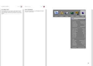 Page 7373
italianonorskSISTEMA DEI MENUMENYSYSTEM
STATUS UNDERMENY
Status undermenyen gir enkel og oversiktlig tilgang til informasjon om systemet, og tilkoblet kilde .
back
source information
part number
serial number
manufactured (y)
manufactured (w)
software version
lamp 1 remaining
lamp 1 time
lamp 2 remaining
lamp 2 time
total operating
lamp 1 power
lamp 2 power
lamp mode
DHCP
MAC address
IP address
subnet mask
default gateway
TCP/UDP port
lens mounted
ØØØ-ØØØØ-ØØØØØØØØØØØ YYYYWW
ØØØ-ØØØØ-ØØ
ØØØØ hrsØØ...