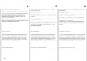 Page 76englishdeutschfrancais
76
The projector may from time to time need cleaning . Never open the unit, as this will void any warranties  . Refer service and repair to qualified personnel only  . 
The projector is using lamps that have a limited life time . Please refer to the LAMP CHANGE section below for further details .
Only the exterior of the unit may be cleaned . Use a damp cloth  . Make sure no liquids enter the inside of the projector Vacuum clean all the air vents regularly to maintain sufficient...