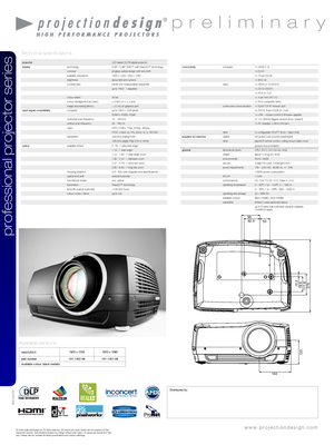Page 4Distributed by:
© 2009 projectiondesign as. All rights reserved. All brands and trade names are the property of their respective owners. Specifications subject to change without prior noti\
ce. All values are typical and may vary. Please visit our website for latest specifications and product offer\
ings.
d n x
COMPATIBLE
www.projectiondesign.com
professional projector series
resolution1920 x 12001920 x 1080
part number101-1452-08101-1451-08Available colour: black metallic.
Available versions...
