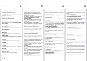 Page 5858
englishdeutsch francais españolMENU SYSTEM
MENÜSYSTEMSYSTEME MENUSISTEMA DE MENÚS
UNTERMENÜ RealColor 
Im Untermenü RealColor stehen benutzerfreundliche und 
extrem leistungsfähige Tools zur Verfügung, um perfekte Farben, 
Grauskaleneinstellungen und Farbabstimmungen zwischen 
Projektoren zu erreichen  . Jeder Projektor wird bei Verlassen 
des Werks auf die korrekte Wiedergabe des angezeigten Bildes 
analysiert  .
BrilliantColor™-VoreinstellungStellt BrilliantColor™-Verarbeitung auf Computer, Video...