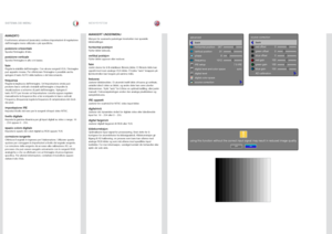 Page 6161
italianonorskSISTEMA DEI MENU MENYSYSTEM
back
horizontal position
vertical position
phase
frequency
IRE setup
digital level and color space
digital level
digital color space
source correction
7.5 IRE
auto
267
318
1312
advanced
back
red offset
green offset
blue offset
red gain
green gain
blue gain
AD calibration
0
0
0
100
100
100
source correction
!
noyes
using this function without the correct input signal may result in reduced image quality
AVANZATO
Il sottomenu advanced (avanzato) contiene...
