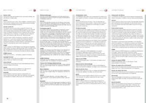 Page 7070
englishdeutsch francais español
factory resetFactory reset erases all memorised source and system settings, and 
sets all back to default values
 .
serviceService enters the service menu  . This is available to authorised service 
personnel only  . Entering the service menu without proper knowledge 
may permanentely damage the projector  .
remote control IDThe projector can be set up to have a unique ID, so that it only 
responds to remote controls transmitting the same ID  . Up to 99 units 
can be...