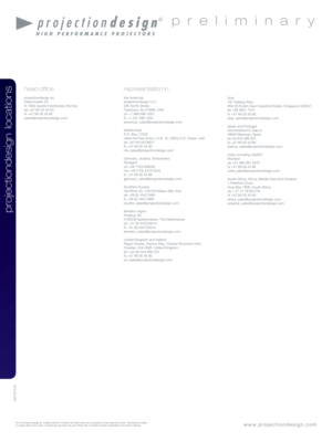 Page 4w w w . p r o j e c t i o n d e s i g n . c o m
projec\fiondesi\bn  lo\cca\fions
p r e l i m i n a r y
© 2010 projectiond\.esign as. \fll rights\. reserved. \fll \brands and \.trade names are the\. property of their \.respective owners. \.Specifications su\bje\.ct to change without p\.rior notice. \fll val\.ues are typical an\.d may vary. Please visit our w\.e\bsite for latest s\.pecifications and p\.roduct offerings.
602-0570-00  