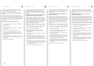 Page 1616
englishdeutschfrancaisespañol
Eine.Reihe .von .fixen .und .Zoom-Linsen .können .erworben .werden,.so .dass .die .meisten .Anwendungen, .sowohl .für .Vorder- .als .auch.Rückprojektionen, .abgedeckt .werden  ..Die .Linsen .werden .mit.Strom .versorgt .und .in .einer .leicht .einzubauenden .Bajonetthalterung.eingesetzt  .
Schalt\bn Si\b all\b G\br\Mät\b aus, b\bvor Si\b di\M\b Einrichtung vorn\bhm\bn, damit di\b Fu\Mnktion korr\bkt abläuft.
Während.dem .Einbau .und .Wechsel .der .Linsen .ist .zu...