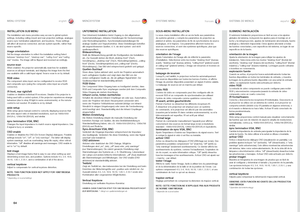 Page 6464
englishdeutschfrancaisespañolMENU SYSTEMMENÜSYSTEMSYSTEME MENUSISTEMA DE MENÚS
UNTERMENÜ INSTALLATION
Das.Untermenü .Installation .bietet .Zugang .zu .den .allgemeinen.Systemeinstellungen, .inklusive .Einstellungen .für .Deckenmontage.oder .Rückwärtsprojektion, .Synchronisationseinstellungen .für.analoge .Quellen .und .Trapezkorrektur  ..Diese .Einstellungen .betreffen.alle .angeschlossenen .Quellen, .d  ..h .. sie .sind .system- .und .nicht.quellenspezifisch  ..Bildausrichtung Stellt.die...