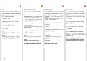 Page 8080
englishdeutschfrancaisespañolAUSTAUSCHEN DER LAMPE CHANGEMENT DE LAMPE\MCAMBIO DE LÁMPARA LAMP CHANGE
The.LAMP .indicators .on .the .keypad .will .turn .red .when .lamp .life.expires  ..
Change .the .lamp .when .lifetime .expires  ..Always .replace .lamp .with .the.same .type .and .rating  .
The.lamp .includes .an .electronic .lamp .timer .that .is .tracking .the .life .time.of .the .lamp  .
Allow .lamp .to .cool .down .before .changing  ..One .lamp .may .be .changed.while .the .other .lamp .is...