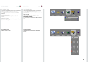 Page 6565
italianonorskSISTEMA DEI MENU
MENYSYSTEM
PROFILER UNDERMENY
Undermenyen for profilene inneholder forhåndsdefinerte 
og brukerlagrede projektor oppsettsprofiler, slik at en 
spesiell innstilling eller ønsket projeksjonsmodus raskt kan 
gjeninnstalleres .
lagre innstillinger
Viser informasjon om kilden og projektor status .
gjeninnstallere innstillinger
Slå OSD-innstilling på (display) eller av (gjem) under kilde-
scan .
back
store settings
recall settings
pictureinstallation settingsprofileslanguage...