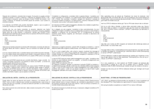 Page 35
españolitalianonorsk
35

UTILIZACIÓN DEL PROYECTORUTILIZZO DEL PROIETTOREBRUK AV PROJEKTOREN
Completata  la  configurazione,  accendere  tutte  le  apparecchiature.  Il  proiettore  può essere controllato con il tastierino, con il telecomando oppure utilizzando le interfacce LAN  o  RS232.  Per  accendere  il  proiettore,  spingere  con  decisione  il  pulsante  di accensione POWER sul tastierino o sul telecomando. Si illumina l’indicatore di STATO che quando viene accesa l’unità passa da giallo a...