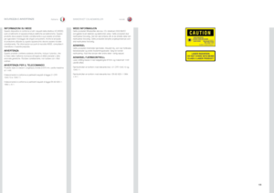 Page 1111
italianonorskSICUREZZA E AVVERTENZESIKKERHET OG ADVARSLER
INFORMAZIONI SU WEEEQuesto dispositivo è conforme a tutti i requisiti della direttiva UE (WEEE) sullo smaltimento di apparecchiature elettriche ed elettroniche. Questo prodotto deve essere riciclato correttamente e può essere smontato per agevolare il riciclaggio dei singoli componenti. Anche le lampade di proiezione utilizzate su questo apparecchio devono essere riciclate correttamente. Per informazioni sui punti di raccolta WEEE, consultare...