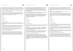 Page 36englishdeutschfrancais
36
After setting-up, switch on all equipment . The projector can be controlled by the keypad, by the remote control or using the RS232 or LAN interfaces . To switch the projector on, firmly press the POWER button on the keypad or the remote control . The STATUS indicator will turn from yellow to blue when the unit is switched on .
If the STATUS indicator is flashing yellow, please wait until it turns permanent yellow . Issue the PIN code if activated .
When only one source is...