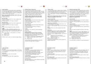 Page 5656
englishdeutschfrancaisespañol
vertical keystonevertical keystone correction electronically compensates for the trapezoidal image created when the projector is tilted, and is no longer perpendicular to the wall or screen surface . Instead of electronic keystone correction, it is adviced that optical lens shift is used, if possible . 
NOTE: THIS FUNCTION DOES NOT APPLY FOR 1080*/WUXGA PRODUCTS * Depending on source/settings
sync level VGAManually changes the level of sync that is needed for the...