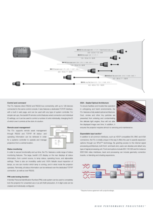 Page 5
Control and command
The F3+ features direct RS232 and RS232 bus connectivity, with up to 128 devices 
connected to the same control console. It also features a dedicated TCP/IP interface, 
with  a  built  in  web  page,  and  can  be  used  with  any  type  of  system  controller.  For 
simpler set-ups, the backlit IR remote control features wired connection and individual 
ID settings, so it can be used to control a number of units individually, changing the ID 
of which one it controls at the click of...