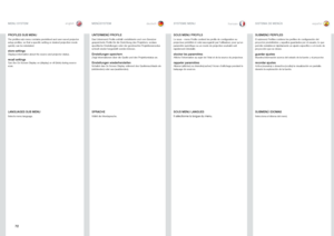 Page 7272
englishdeutschfrancaisespañol
PROFILES SUB MENU
The profiles sub menu contains predefined and user saved projector setup profiles, so that a specific setting or desired projection mode quickly can be reinstated .
store settingsDisplays information about the source and projector status .
recall settingsTurn the On Screen Display on (display) or off (hide) during source scan .
MENU SYSTEMMENÜSYSTEMSYSTEME MENUSISTEMA DE MENÚS
SUBMENÚ PERFILES
El submenú Perfiles contiene los perfiles de configuración...