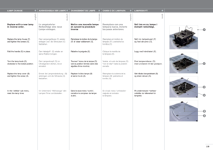 Page 2929
B
A
C
E
D
F
AUSWECHSELN DER LAMPE
In umgekehrter
Reihenfolge eine neue
Lampe einlegen.
Das Lampengehäuse (F) wieder
einlegen und  die Schrauben (C)
festziehen.
Den Hebelgriff  (E) wieder an
seine Position bringen.
Den Lampenknopf (D) im
Uhrzeigersinn drehen, bis er 
einrastet.
Erneut die Lampenabdeckung  (B)
anbringen und die Schraube (A)
festziehen.
Im Untermenü “Werkzeuge” den
Lampen-Timer zurückstellen.
english
deutsch
francais
español
norsk
CHANGEMENT DE LAMPE
Mettre une nouvelle lampe
en suivant...