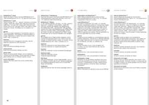 Page 4848
englishdeutschfrancaisespañolMENU SYSTEMMENÜSYSTEMSYSTEME MENUSISTEMA DE MENÚS
BrilliantColor™ boostAdjusts the effect of Texas Instruments® BrilliantColor™ colour processing from 0 to 10 . “10” gives full colour boost .
BrilliantColor™ mode Options include “off”, “on”, “dynamic” (enhances contrasting images), “bright D65” (retains D65 white point and boosts brightness), “saturated D65” (retains D65 white point and boosts colours) and “saturated 7500K” (sets white to 7500K and boosts colours) . All...