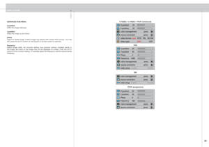 Page 25
english
2

ADVANCED SUB MENU
h positionShifts the image sideways.
v positionShifts the image up and down.
phaseAdjust for stable image. A jittery image may appear with certain VGA sources. You may also press the AUTO button on the keypad or remote control to optimize.frequencyAdjust  image  width.  An  incorrect  setting  may  produce  vertical,  unstable  bands  in the  image,  and  parts  of  the  image  may  not  be  displayed  on  screen.  Push  the  AUTO button to find a correct setting, or...