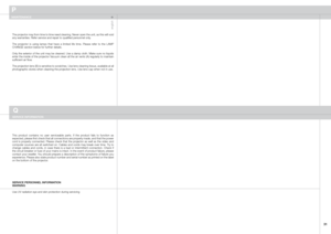 Page 31
english
1

The projector may from time to time need cleaning. Never open the unit, as this will void any warranties. Refer service and repair to qualified personnel only. 
The  projector  is  using  lamps  that  have  a  limited  life  time.  Please  refer  to  the  LAMP CHANGE section below for further details.
Only the exterior of the unit may be cleaned. Use a damp cloth. Make sure no liquids enter the inside of the projector Vacuum clean all the air vents (A) regularly to maintain sufficient...