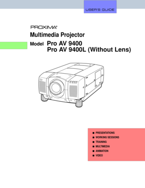 Page 1Multimedia Projector
ModelPro AV 9400
Pro AV 9400L (Without Lens)
nPRESENTATIONS
nWORKING SESSIONS
nTRAINING
nMULTIMEDIA
nANIMATION
nVIDEO 