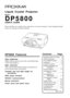 Page 1Symbols Used in this Guide ... 3
Safety Precautions ................. 4
Your DP5800 Projector ........... 6
Installation .............................. 8
Using the Projector ................. 9
Projector Messages and
Indicators ....................  11
Using the Menus .................. 12
Connecting to a Video
Source ......................... 17
Connecting to an
RGB Signal ................. 17
Connecting to a Control
Signal .......................... 20
System Setup ....................... 25
Cleaning...