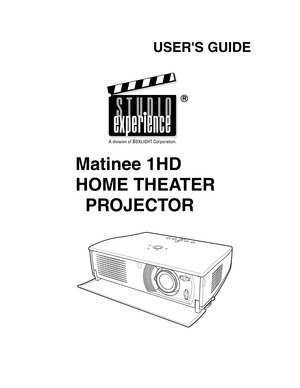 Page 1Matinee 1HD
HOME THEATER
PROJECTOR
USERS GUIDE 