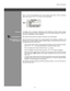 Page 343-11
If  a  slidebar,  menu  or  message  is  displayed  you  have  limited  time  in  which  to  make  a  keypad 
entry before the projector returns to presentation level and the graphic disappears. These time-
outs may vary depending on what is displayed.
Menu options that include this icon apply universally to any incoming si\
gnal.
Most  of  the  function  menus  allow  you  to  change  settings  by  using  slidebars,  checkboxes,  and 
pull-down lists. To select a slidebar, toggle a checkbox status...