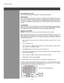 Page 653-42
TesT PaTTeRn gReY  leVel
Set	the	desired	level	of	grey	for	displaying	in	the	full	gray	field	test	pattern.
fReeze IMage
Enter  a  check  mark  to  freeze  (stop)  an  image  on  a  single  frame. This  diagnostic  tool  is  useful 
if  you  need  to  examine  in  detail  a  still  version  of  an  incoming  image  that  cannot  be  “frozen”  at 
the	 source.	 For	example,	 in	moving	 images	it	is	 sometimes	 difficult	to	observe	 artifacts	such	
as  external  de-interlacing/resizing  and  signal...