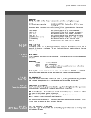 Page 120B-21
examples:
noTe: The 65535 signifies the port address of the controller receiving the message. 
SYNC no longer responding (65535 00030ERR 001 "System Error: SYNC no longer  
        responding")
Attempt to delete the current source  (65535 00030ERR 002 "System Warning: The current  
        source cannot be deleted")
(BDR38900)      (65535 00030ERR 003 "BDR: Invalid parameter 1")
(BLB 25 25)      (65535 00030ERR 004 "BLB: Too many parameters")
(ASR S10)      (65535...