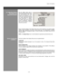 Page 563-33
Use  the Display  Setup  menu  to 
define	 general	 operating	 parameters	
and  communications  with  other 
projectors  and  equipment,  and  to 
access other advanced processing 
and  image  adjustments  affecting 
overall  performance.  In  addition, 
the  Display  Setup  menu  provides 
access  to  diagnostics,  calibration 
tools  and  the  Service  submenu 
(password-protected).
Keep in mind that settings in the  Display Setup menu (and its submenus) are typically “global” 
settings	 applied...