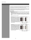 Page 793-56
Section	3	►	Operation
For best results, use the same projector model and type throughout your display wall. In addition, 
avoid high-gain screens whenever possible—the optical performance of such screens demands 
minimal image offset, thus projectors must be located very close to one another.
Edge blending software controls are located in the two-page Edge Blending submenu—access 
via  Display  Setup  menu,  then  go  to  the  Geometry  and  Color  menu  and  select Edge  Blending. 
The More option...