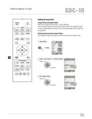 Page 3635
SDC �10
BACK HIDE
LIG HT
LE NS
MEM ORYLE NS AP.
ANAMO . HDMI1 STAND BY3D
FORM AT
HDMI 2COMP.
L
ENS .CONT ROL
MENU
GAM MAP.F IL E CO LO RAD J. PI C.
ON
FILM
NAT UR ALSTAGE 3D
US ER
INFOC.M.D. AN IME
CINEM A
PICTU REMOD E
INPU T
TEMP CO LO R
3D
SET TING
\fSet ting theScree nSiz e
Im age Sizing and Aspec tR atio
[Re fer als o to page 36 ofthe SDC�1 5UserÕ sM anual]
You can quickly change thesc reen size (aspec tratio) ofthe projected imag e,
or mask im age bor dersas desi redif the surrounding...