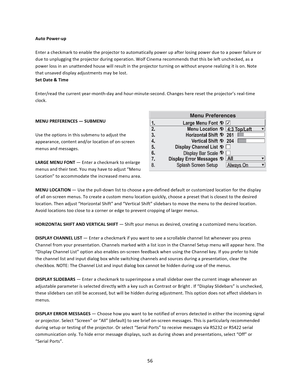 Page 5656  Auto Power‐up  Enter a checkmark to enable the projector to automatically power up after losing power due to a power failure or due to unplugging the projector during operation. Wolf Cinema recommends that this be left unchecked, as a power loss in an unattended house will result in the projector turning on without anyone realizing it is on. Note that unsaved display adjustments may be lost. Set Date & Time  Enter/read the current year‐month‐day and hour‐minute‐second. Changes here reset the...