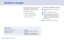 Page 2014REPARTEE USER GUIDEs
Modifying a message
Depending on system settings, you can
use one or more of these message
options after you record a message:
• Modify the message.
• Modify its delivery options.
• Mark it for special delivery.
• Redirect it to others.To modify a message by phone
1When asked about message options,
enter 1.
2Enter 1 to modify the message.
3While modifying, you can enter 1 to
add to the end of the message or 2 to
listen to it. If you have a touchtone
phone, you can enter
# ## #
#to...