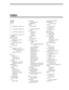 Page 119Symbols
%R
 53
%V 57
/I
command-line options
 11
/P
command-line options
 12
/S
command-line options
 12
/T
command-line options
 12
Numerics
411
 31, 39, 44
990 2, 22, 93
sample greetings 23
991 3, 28, 94
sample greetings 29
997 36
Norstar 36
999
computer use of
 83
recording system announce-
ments
 79
telephone use of 79
A
accessing
Amanda
 11
Main screen 11
Users screen 33
activating
notification records
 57
scheduling records 70
alphanumeric
defined
 103
Amanda
calling
 21
Main screen 15
password 13,...